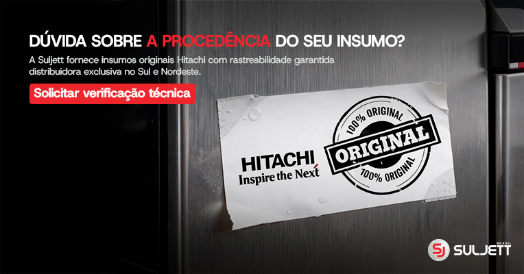 Dúvida sobre a procedência do seu insumo? A Suljett fornece insumos originais Hitachi com rastreabilidade garantida.